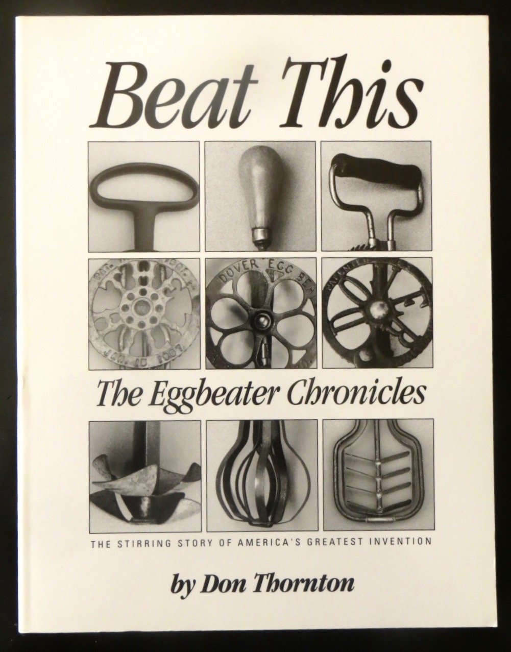 Beat This: The Eggbeater Chronicles