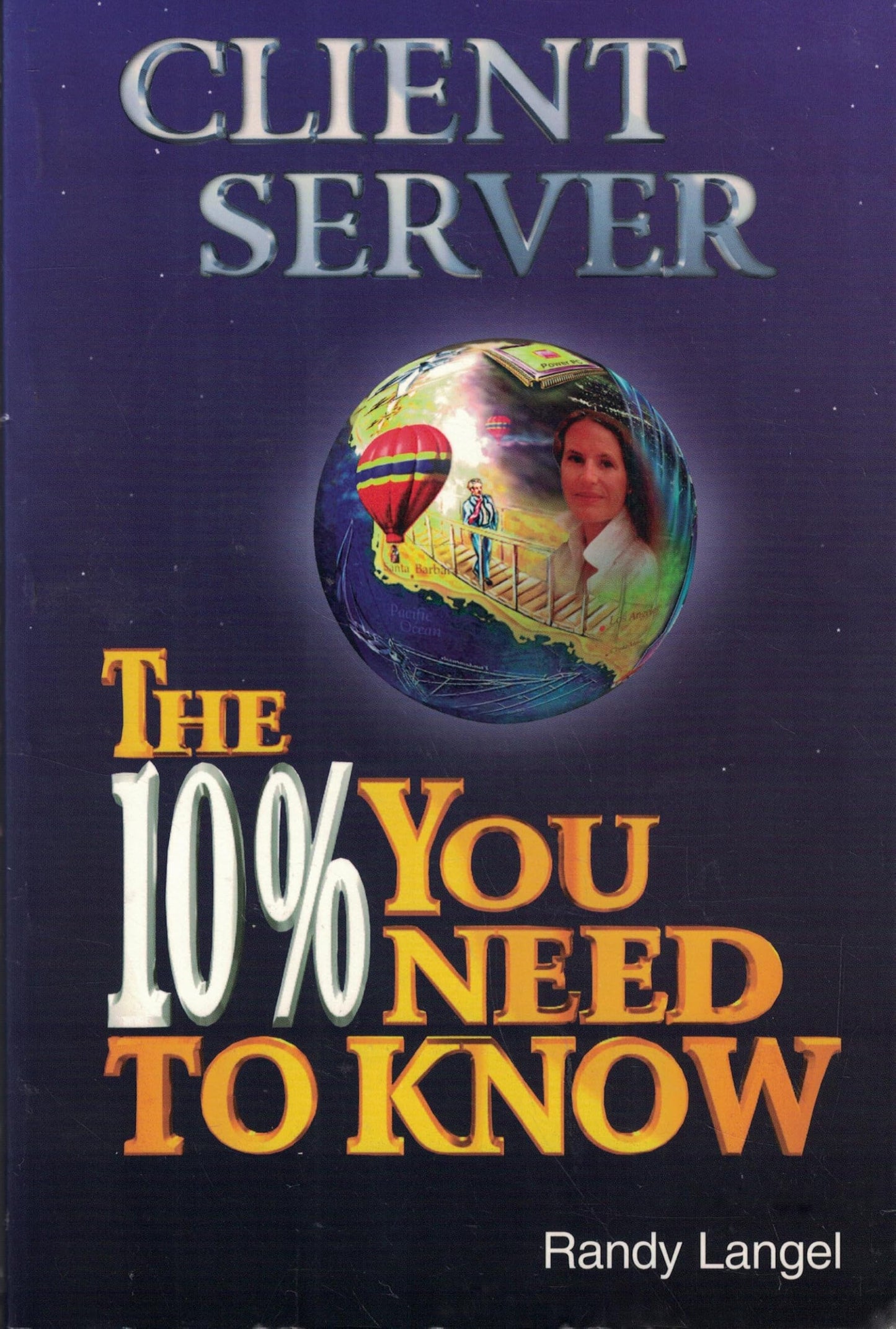 Client/server: The 10% you need to know