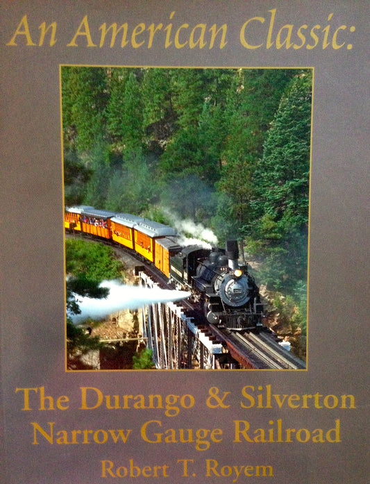 An American Classic, the Durango & Silverton Narrow Gauge Railroad - 2783