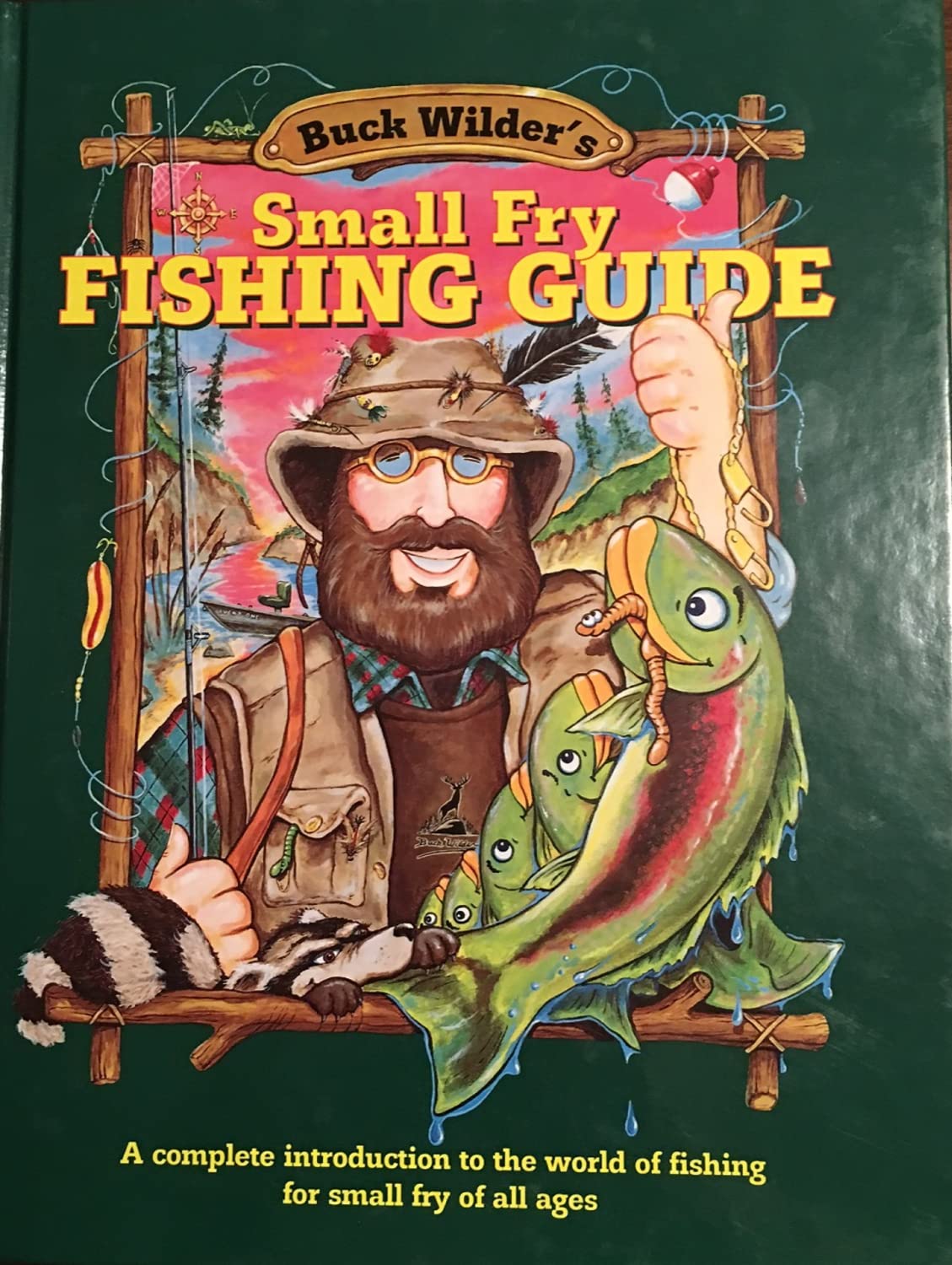 Small Fry Fishing Guide: A Complete Introduction to the World of Fishing for Small Fry of All Ages