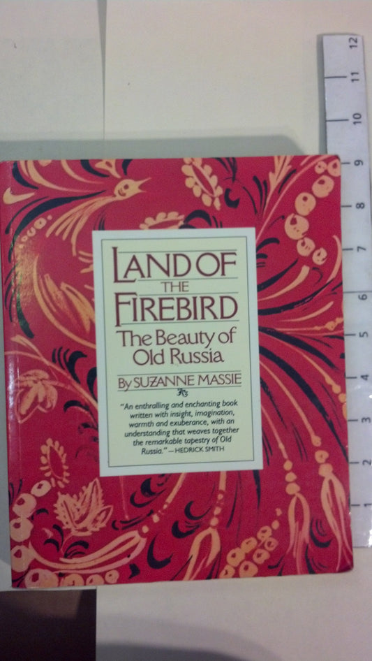 Land of the Firebird: The Beauty of Old Russia - 742