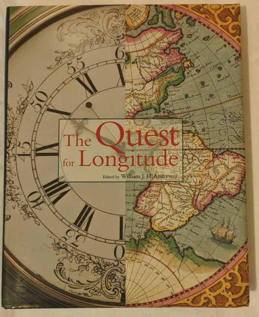 The Quest for Longitude: The Proceedings of the Longitude Symposium Harvard University, Cambridge, Massachusetts November 4-6, 1993 - 8542