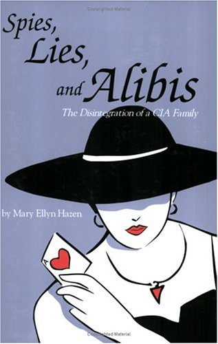Spies, Lies, and Alibis