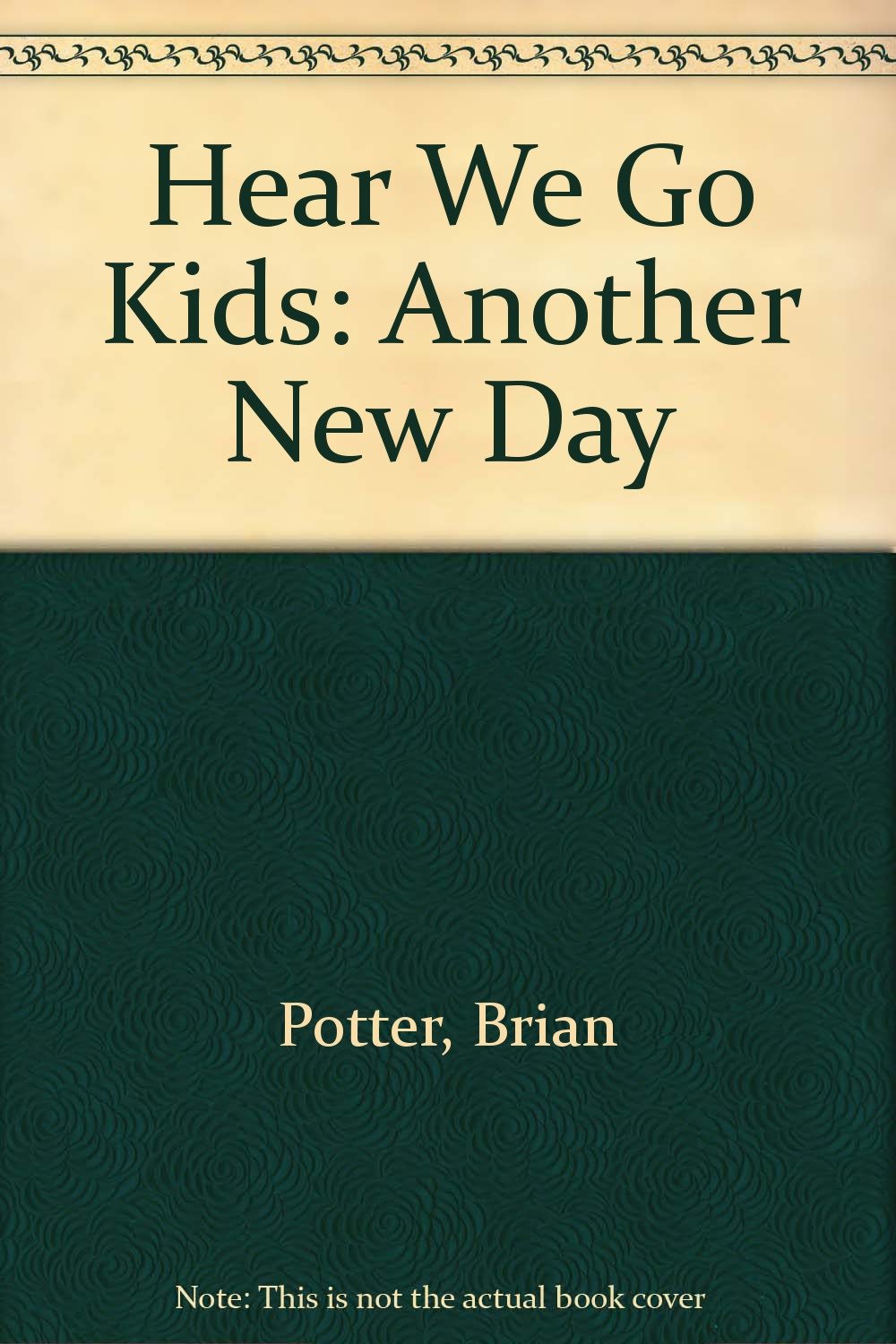 Here We Go Kids : Another New Day