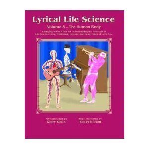 Lyrical Life Science Vol. 3 : The Human Body