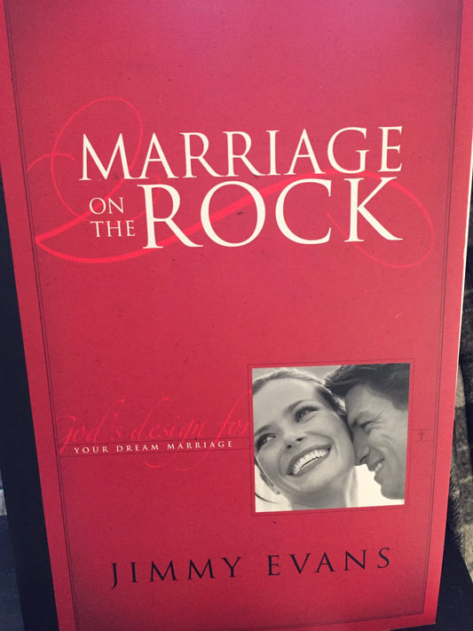 Marriage On The Rock: God's Design For Your Dream Marriage - 4885