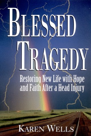 BLESSED TRAGEDY: RESTORING NEW L - 5797