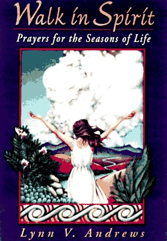 Walk in Spirit: Prayers for the Seasons of Life - 424