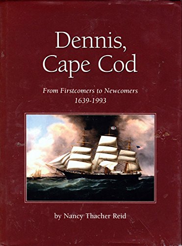 Dennis, Cape Cod: From firstcomers to newcomers, 1639-1993 - 6667