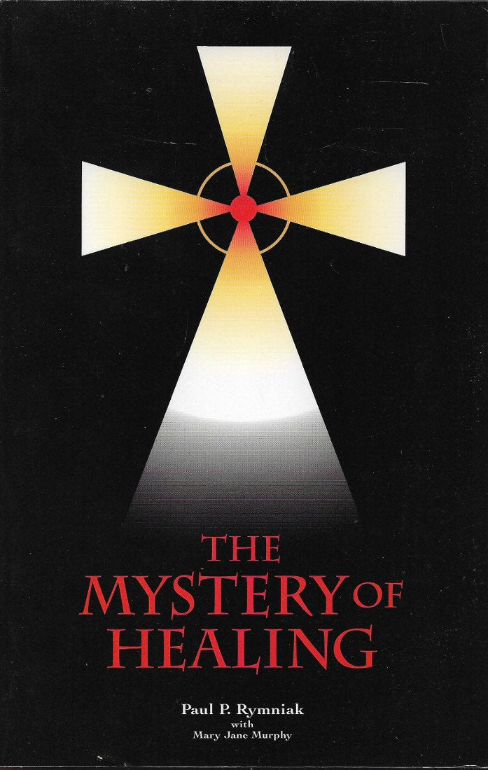 The Mystery of Healing
