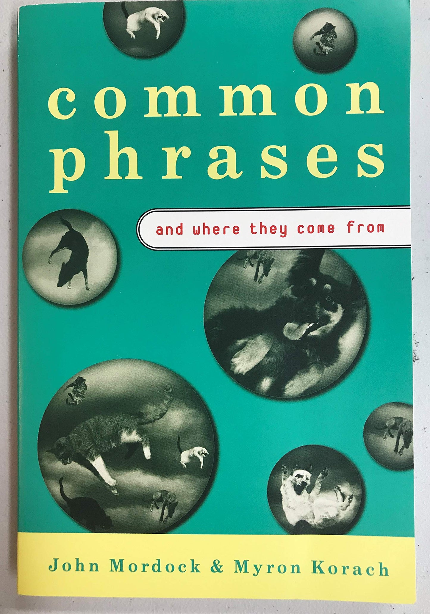 Common Phrases and Where They Come From