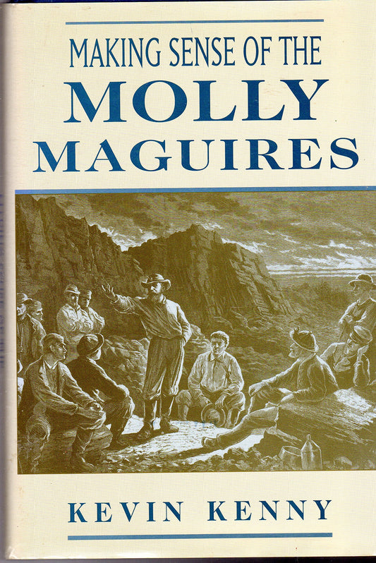 Making Sense of the Molly Maguires