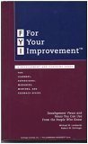 FYI: For Your Improvement; A Development and Coaching Guide (1st Edition) (The Leadership Architect Suite) - 4318