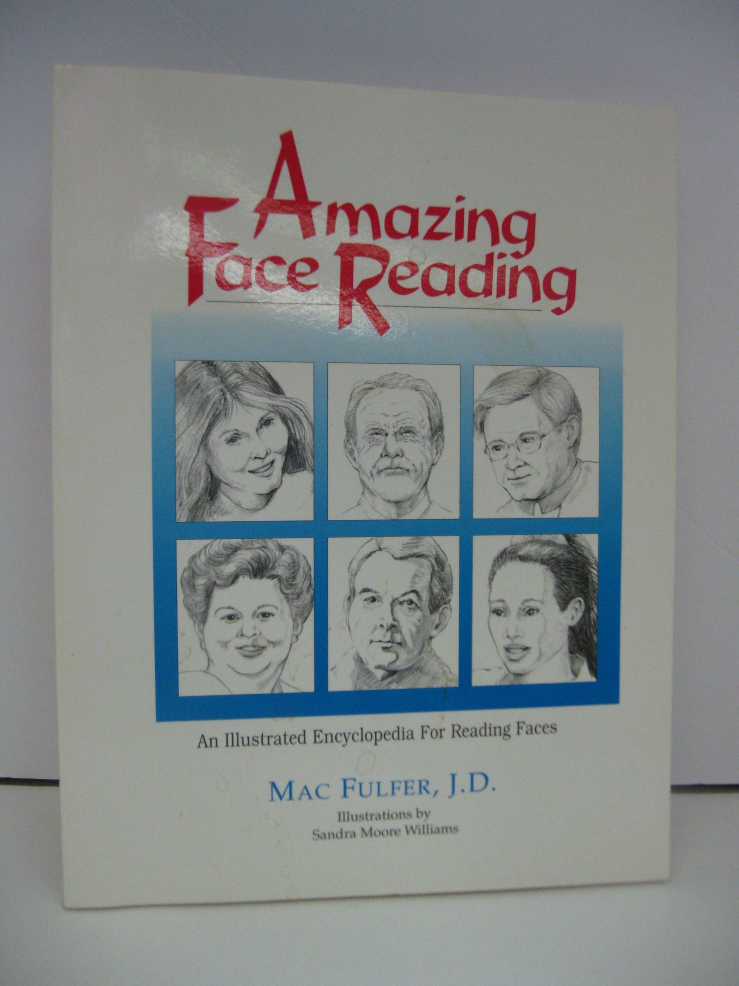 Amazing Face Reading: An Illustrated Encyclopedia for Reading Faces - 6609