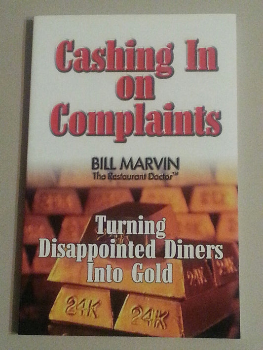 Cashing In on Complaints: Turning Disappointed Diners Into Gold