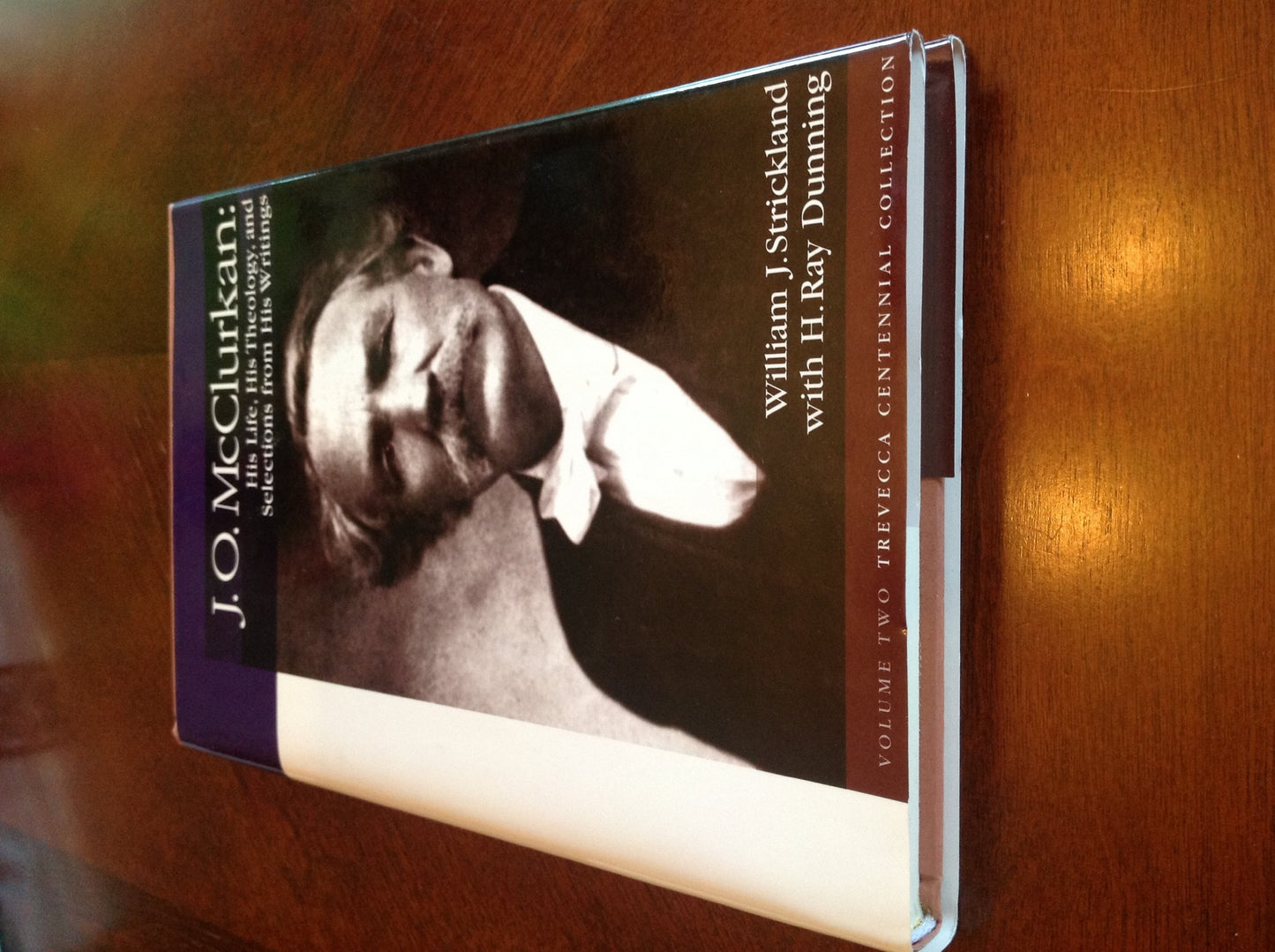 J. O. McClurkan: His Life, His Theology, & Selections from His Writings (Centennial Series, Vol 2)