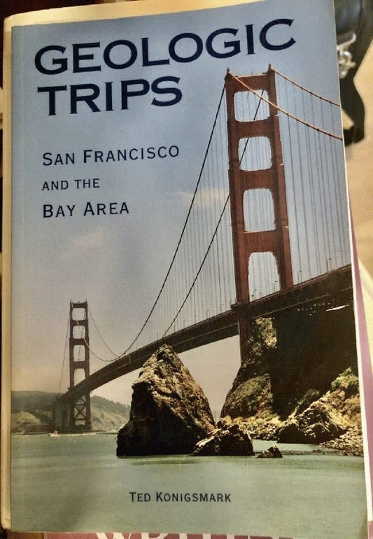 Geologic Trips, San Francisco & the Bay Area - 7171