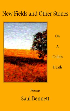 New Fields and Other Stones: On a Child's Death