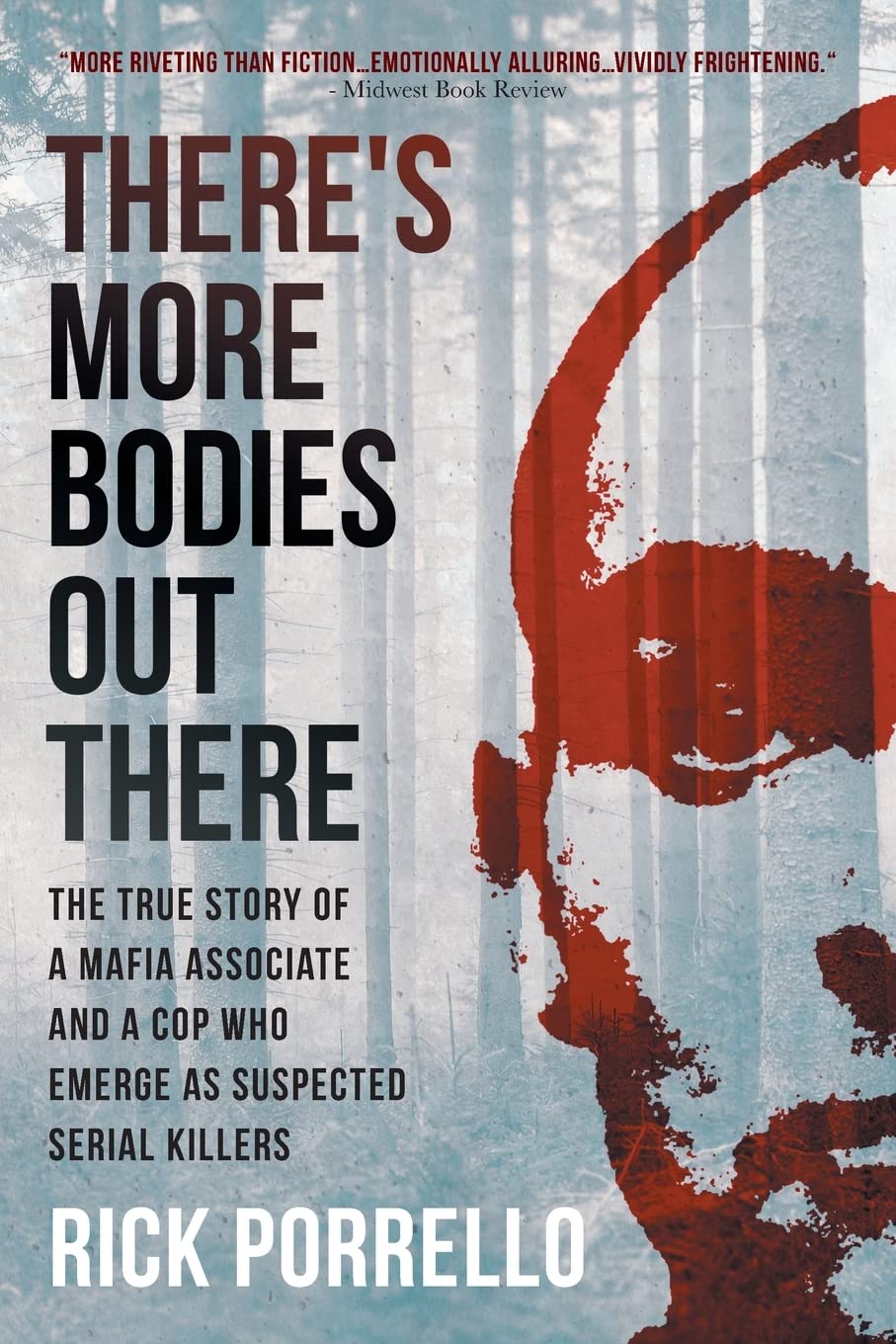 There's More Bodies Out There: The True Story of a Mafia Associate and a Cop who Emerge as Suspected Serial Killers