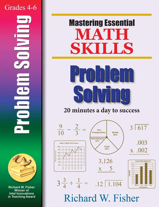 Mastering Essential Math Skills Problem Solving (Mastering Essential Math Skills): Mastering Essential Math Skills: 20 Minutes a Day to Success - 5494