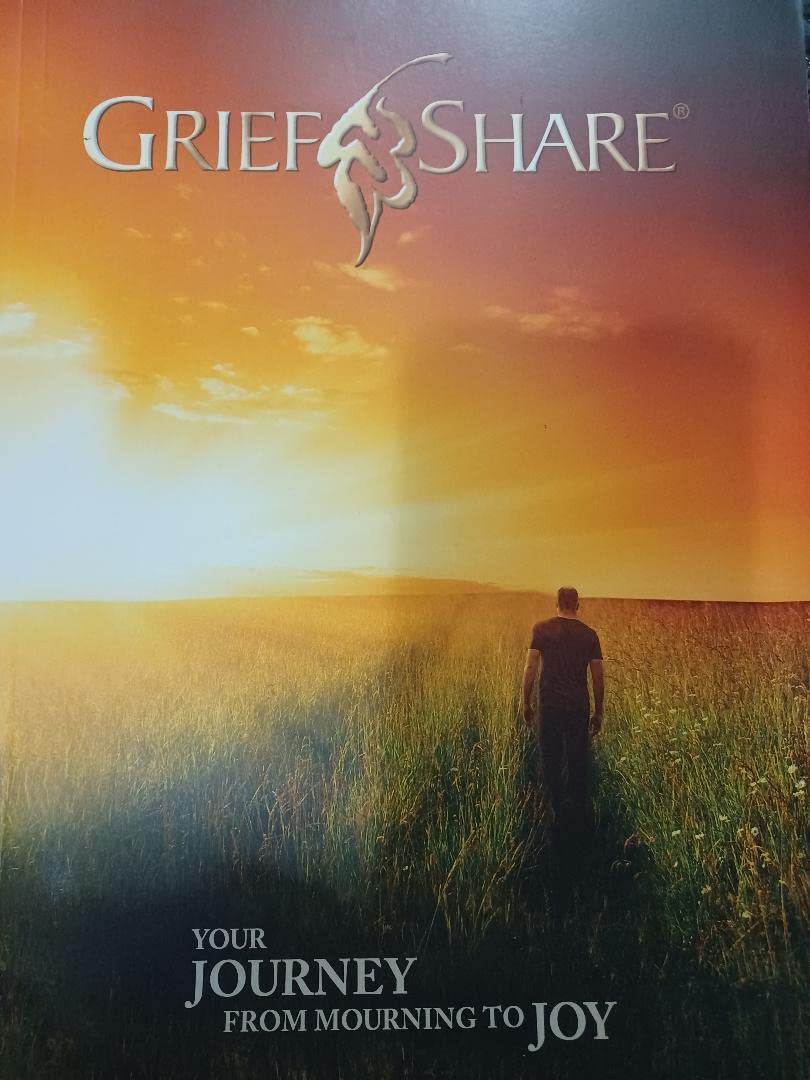 Grief and Share: Your Journey from Mourning to Joy