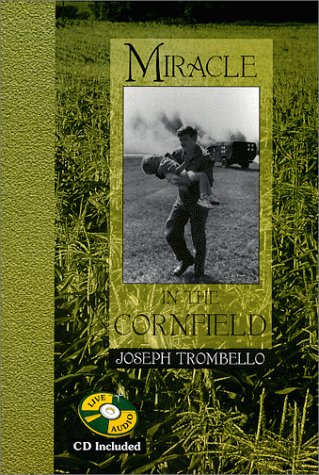 Miracle in the Cornfield