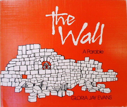 The Wall : A Parable
