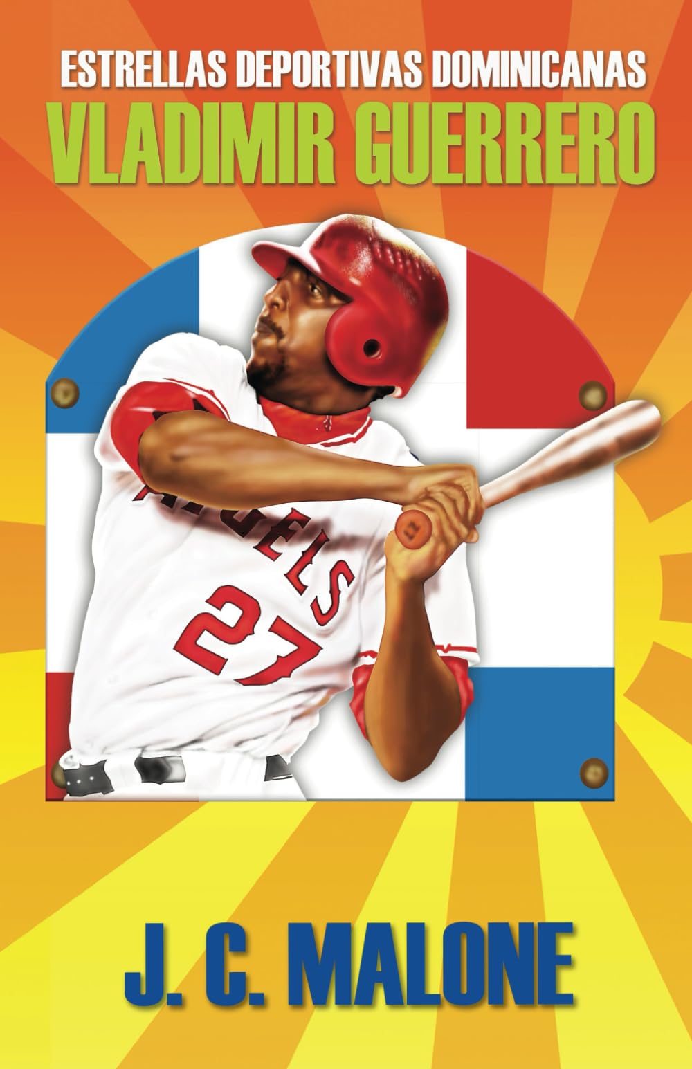 Estrellas Deportivas Dominicanas: Vladimir Guerrero (Spanish Edition)