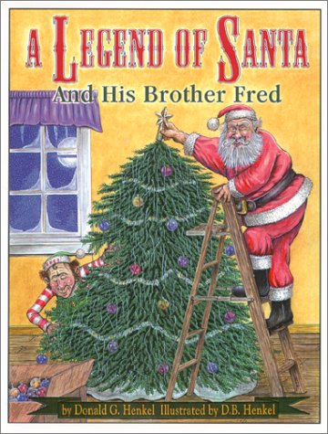 A Legend of Santa and His Brother Fred