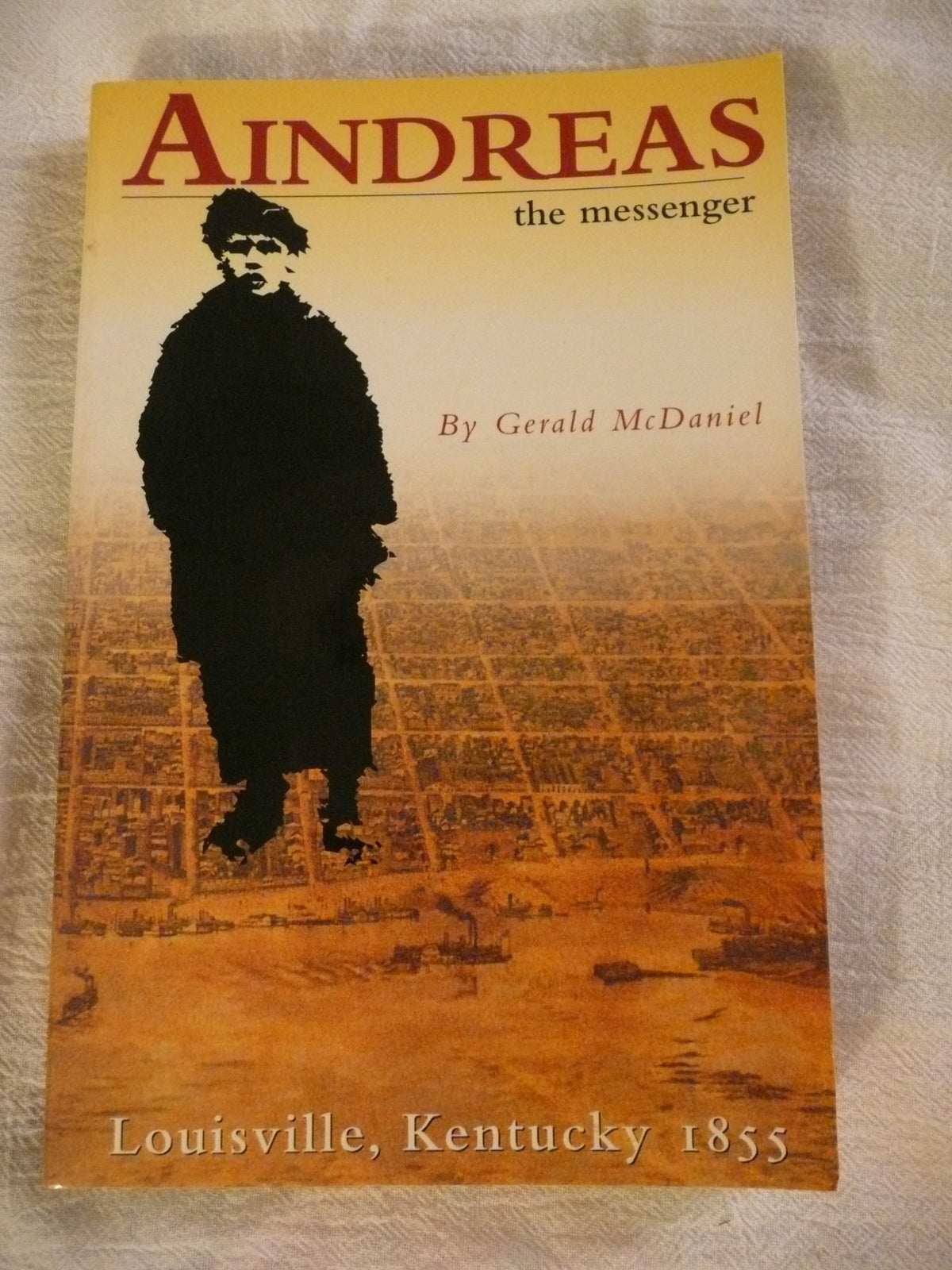 Aindreas: The Messenger, Louisville, Kentucky 1855