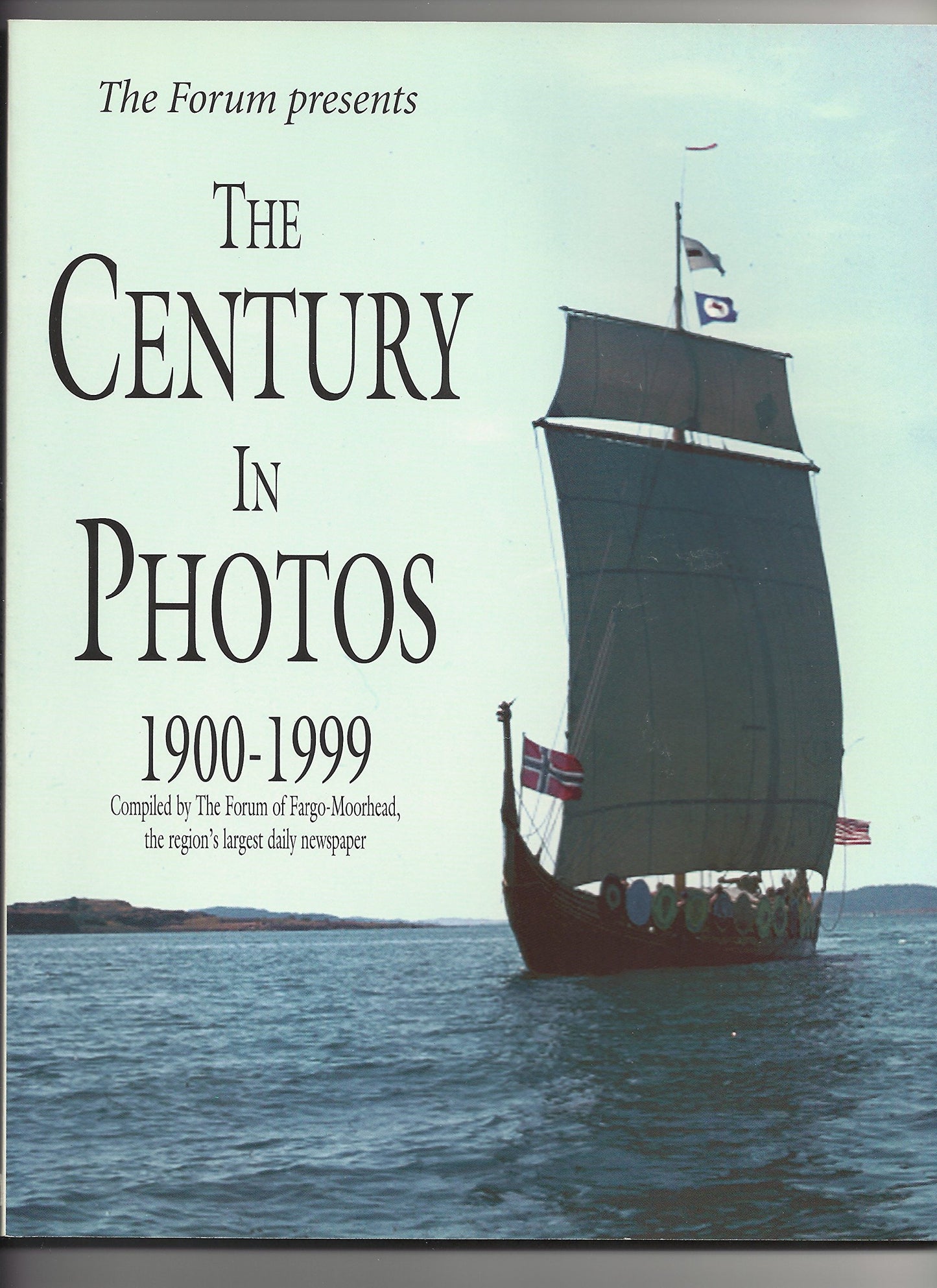 The Forum presents The Century in Photos 1900-1999