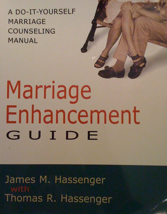 Marriage Enhancement Guide: A Do-It-Yourself Marriage Counseling Manual - 2890