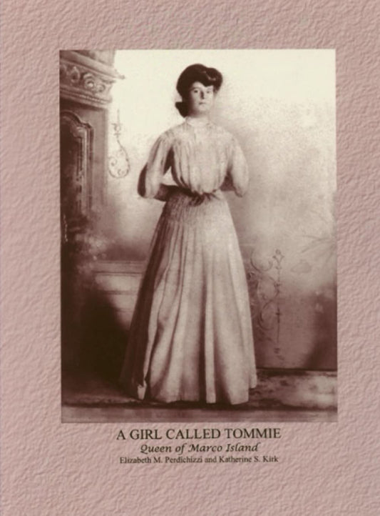 A Girl Called Tommie: Queen of Marco Island