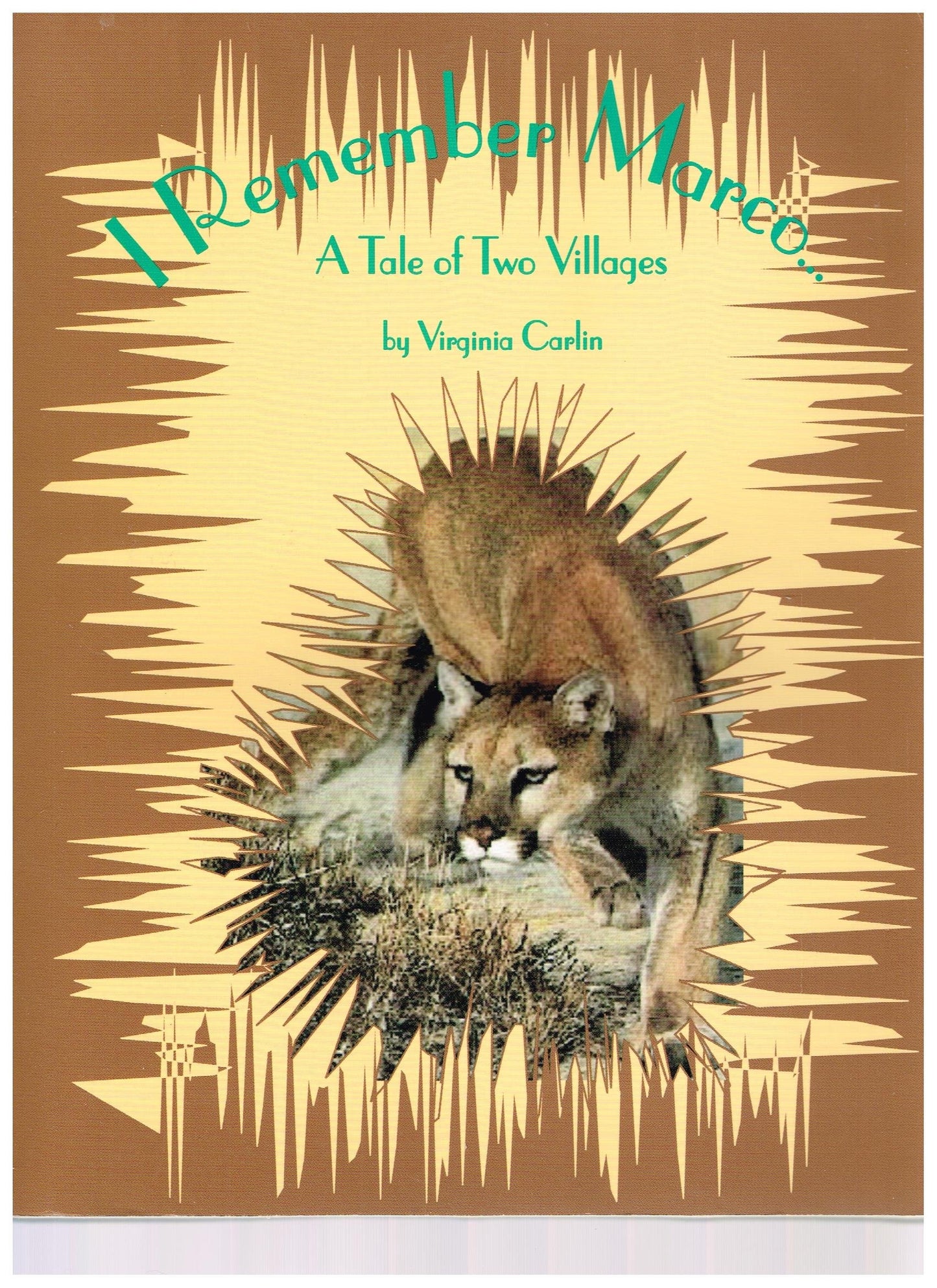 I Remember Marco--: A Tale of Two Villages--Marco & Caxambas