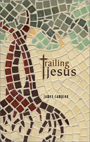 Trailing Jesus
