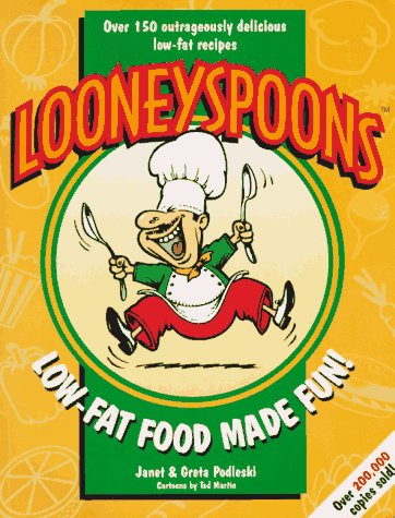 Looneyspoons: Low-Fat Food Made Fun!