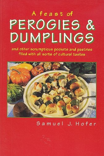 A Feast of Perogies Dumplings
