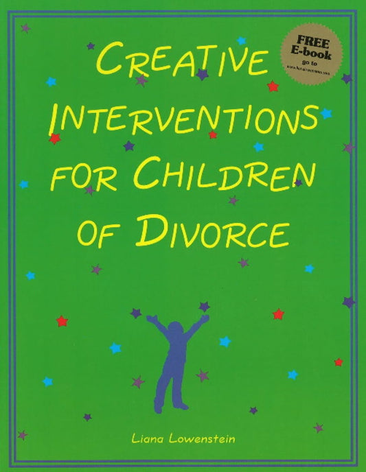 Creative Interventions for Children of Divorce - 2833