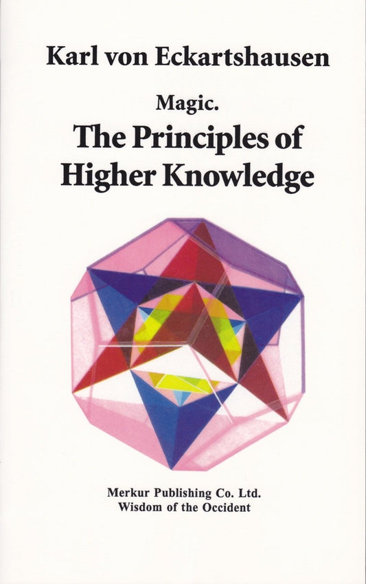 Magic: The Principles of Higher Knowledge
