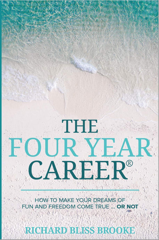 Richard Bliss Brook's The Four Year Career: 12th Edition; The Perfect Network Marketing Recruiting & Belief Building Tool; MLM Made Easy; Master Direct Sales - 2744