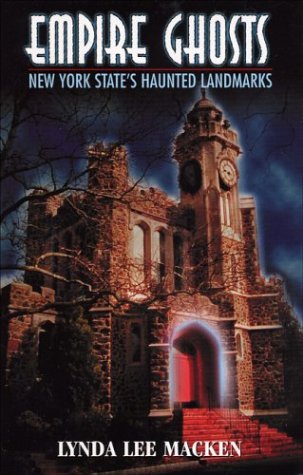 Empire Ghosts: New York State's Haunted Landmarks - 9956