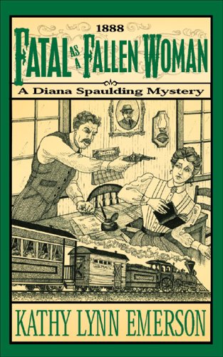 Fatal As a Fallen Woman: A Diana Spaulding Mystery
