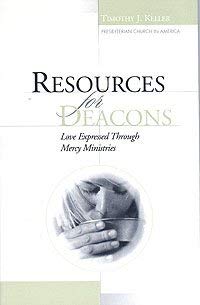 Resources for Deacons: Love Expressed through Mercy Ministries - 5227