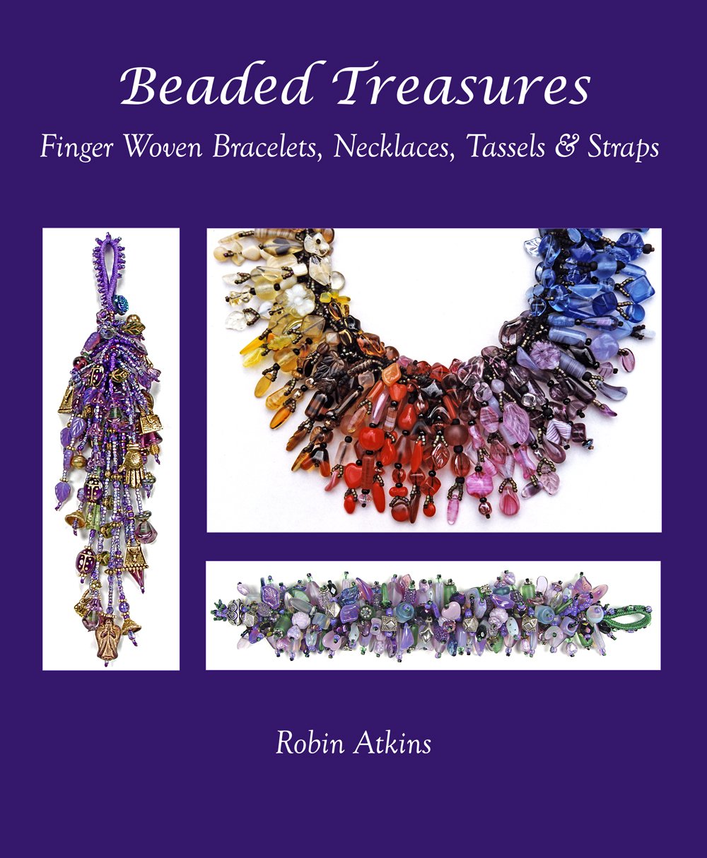 Beaded Treasures, Finger Woven Bracelets, Necklaces, Tassels & Straps