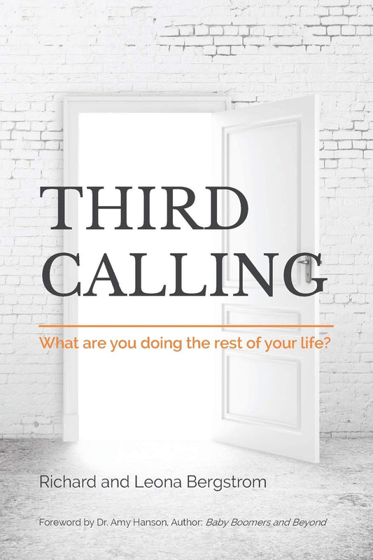 Third Calling: What are you doing the rest of your life? - 5809