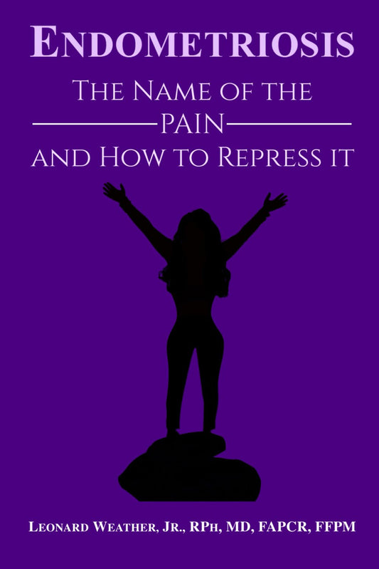 Endometriosis: The Name of the Pain and How to Repress It