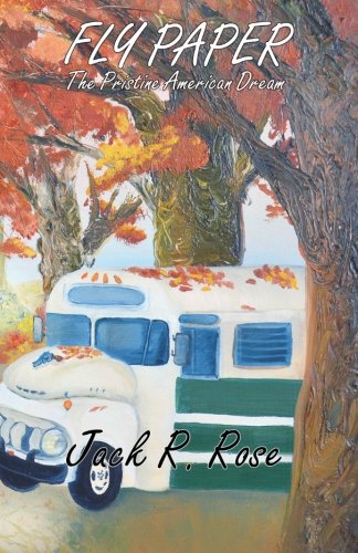 Fly Paper: The Pristine American Dream (Volume 3)