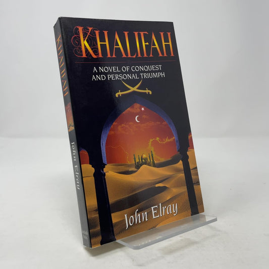 Khalifah: A Novel of Conquest and Personal Triumph