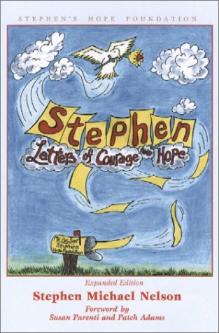Stephen: Letters of Courage and Hope, Expanded Edition