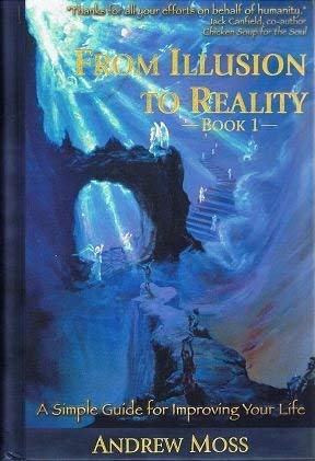 FROM ILLUSION TO REALITY, Book 1